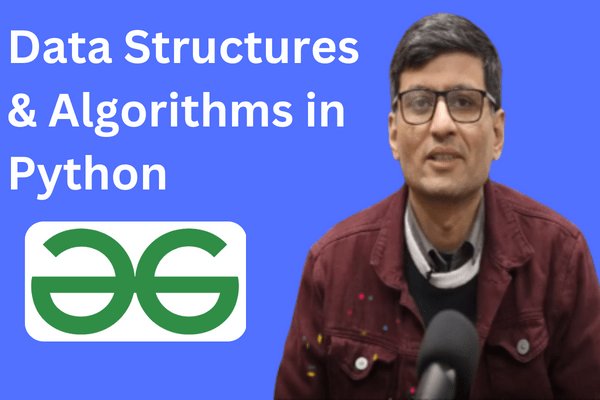 Geeks for Geeks Data Structures & Algorithms in Python