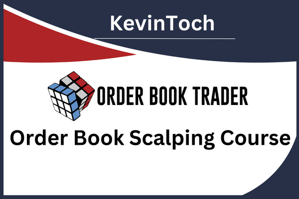 Kevin Toch - Order Book Scalping Course