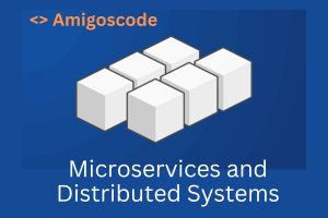 Amigoscode - Microservices and Distributed Systems